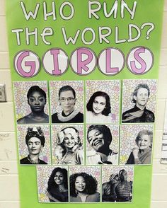 a poster with the words who run the world's girls? written on it