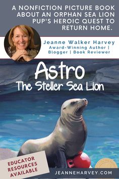 an advertisement for the author's book, astro the stellar sea lion