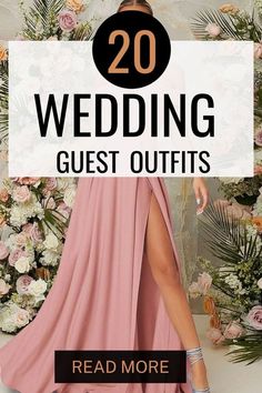 a woman in a long pink dress with the words 20 wedding guest outfits read more