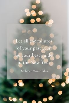 a christmas tree with the words let all the features of your past year be your best guide in the new year