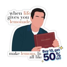 a man holding a book in his hands with the words, when life gives you lemonade make lemons buy 50 % off