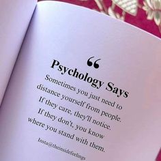 an open book with a poem on the page that says, psychology says sometimes you just need to distance yourself from people if they care, they'll