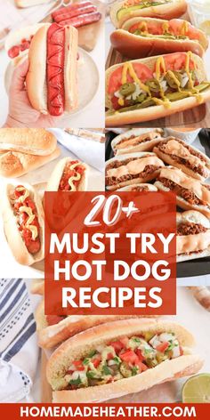 hotdogs and other foods are shown with the title overlay that reads 20 must try hot dog recipes