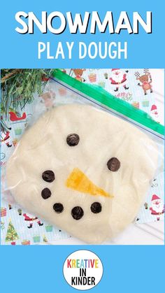 a snowman play dough with chocolate chips in it and the title above it reads