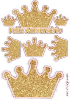 gold glitter crown cutouts with the word feliz annversato