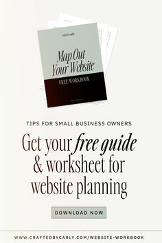 a white and black flyer with the words, tips for small business owners get your free guide & worksheet for website planning