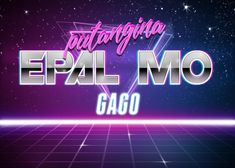 the title for an upcoming game called epal mo, which features neon text and stars