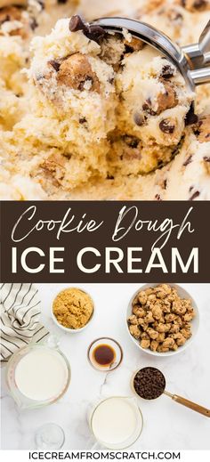 The top half has an ice cream scooping scooping cookie dough ice cream with big chunks of cookie dough in it. The bottom half has all the ingredients used to make cookie dough ice cream laid out in bowls and measuring cups such as milk, cream, vanilla, brown sugar, cookie dough, and mini chocolate chips Best Ice Cream Recipe For Machine, Homemade Cookies And Cream Ice Cream Maker, Cookies Dough Ice Cream, Edible Cookie Dough For Ice Cream, Cookie Dough Ice Cream Ninja Creami, Ice Cream Mixer Recipes, Gluten Free Cookie Dough Ice Cream, Easy Ice Cream Machine Recipes, Homemade Ice Cream In Kitchenaid Mixer