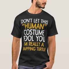 Snapping Turtle human Costume Halloween 2018 T-Shirt #halloweendecorations #halloweennails #halloweencostumeideas #halloweendecor #halloweenpartyideas #halloweendecorationsindoor Snapping Turtle, Halloween T Shirts, Invitation Card Template, Aesthetic Love, Halloween 2018, Funny Halloween, Costume Halloween, Wedding Pinterest