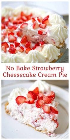 no bake strawberry cheesecake cream pie is shown in three different pictures with the same crust