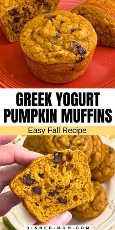 two pictures showing different types of muffins with text overlay that reads, greek yogurt pumpkin muffins easy fall recipe