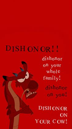 a red poster with an image of a cartoon character and the words dishonor on it