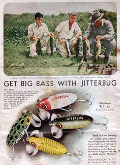 an advertisement for jitterbug from the 1950's shows two men with fishing lures