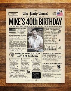 an old newspaper with the words mike's fortyth birthday on it