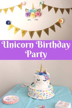 an unicorn birthday party with cake and decorations