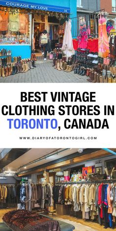 the best vintage clothing stores in toronto, canada with text overlay that reads best vintage clothing stores in toronto, canada