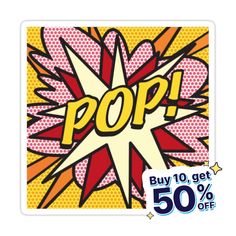 a sticker that says pop buy 10 % off with the price tag below it