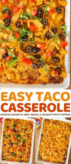 an easy taco casserole recipe is shown in three different dishes, including one with