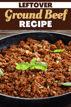 ground beef recipe in a cast iron skillet on a wooden table with text overlay