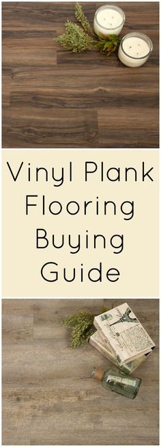 the flooring guide for vinyl plank floors is shown with candles and money on it