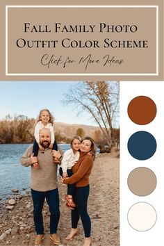 two adults and one child posing for a photo with the text fall family photo outfit color scheme