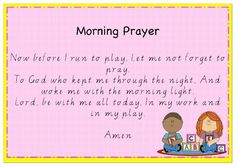 a child's prayer with the words morning prayer written in pink and yellow on it