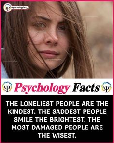 a woman with long hair and the caption,'the lonest people are the kind