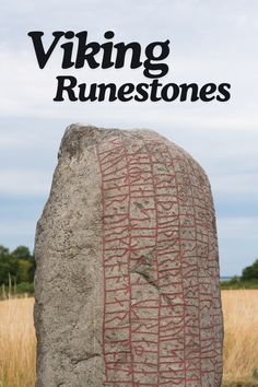 a large rock with writing on it and the words viking tombstones written in red