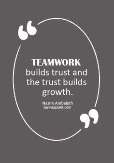 a quote by person about teamwork and the trust that building bridges is important to business success