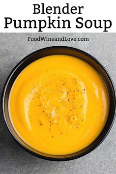 a bowl of pumpkin soup with the title text overlay reads, blender pumpkin soup