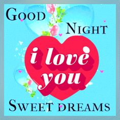 i love you sweet dreams good night card with heart and flowers on blue sky background