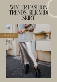 How To Style Silk Midi Skirt, Silk Skirt Outfits Winter, Style Satin Skirt Winter, Bias Skirt Outfit Winter, Silver Silk Skirt Outfit, Silk Skirt With Boots, Silver Midi Skirt Outfit, Satin Midi Skirt Outfits Winter, Silk Skirt Winter Outfit