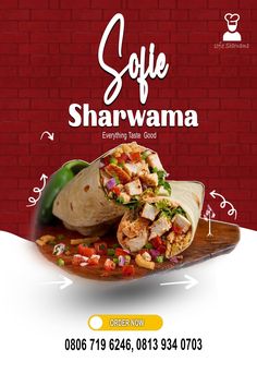 an advertisement for a burrito restaurant with the words cafe sharwama on it