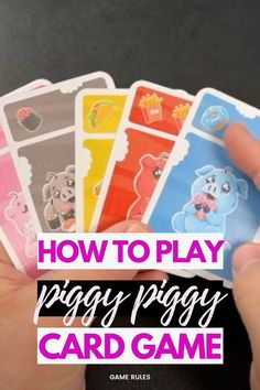 how to play piggy piggy's card game with the text overlay