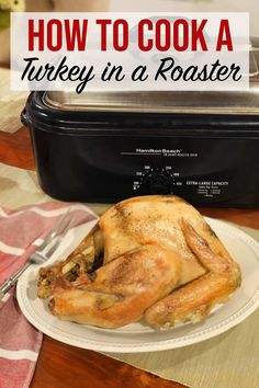 how to cook a turkey in a roaster