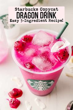 starbucks dragon drink in a cup with ice and raspberries on the rim text reads starbucks copycat dragon drink easy 3 ingredient recipe