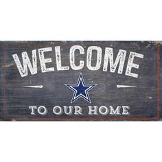 a wooden sign that says welcome to our home with a star on the front and back