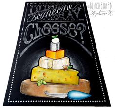 a drawing of cheese on top of a cutting board with the words did someone say cheese?