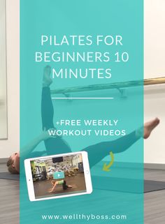 a woman doing yoga with the text pilates for beginners 10 minutes free weekly workout videos