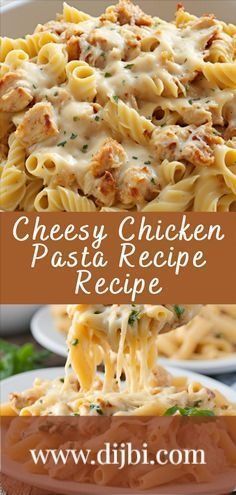 cheesy chicken pasta recipe is shown in three different pictures with the title above it