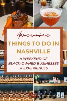 things to do in nashville for the weekend of black - owned businesses and experiences