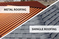 two different types of roofing shingles with the words metal roofing and shingle roof