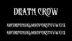 DEATH CROW font Gothic Typography, Victorian Fonts, Edgy Fonts, Tattoo Lettering Styles, Typography Alphabet, Tattoo Lettering Fonts, Graffiti Alphabet, Tattoo Style Drawings