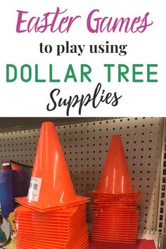 two orange plastic cones with the words easter games to play using dollar tree supplies