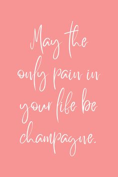 Champagne Quotes Bubbles, Champagne Quotes Funny Classy, Champagne Funny Quotes, Bubble Quotes Inspiration, Champagne Captions, Birthday Champagne, Champagne Problems Party, Bachelorette Party Quotes Instagram, Champagne Quotes Classy