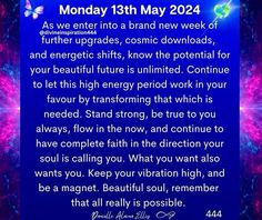 a blue background with the words, monday 13th may 2014 as we enter a brand new week of further upgrades, cosmic