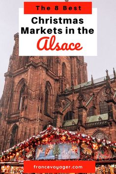 an old church with christmas decorations and the words, the 8 best christmas markets in the place