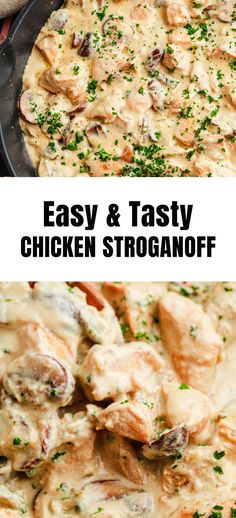 an easy and tasty chicken stroganooffe recipe is shown in two different pans