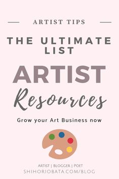 the ultimate list for artist resources to grow your art business