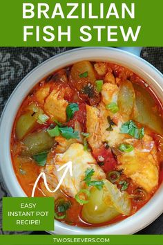 the recipe for brazilian fish stew is in a white bowl on top of a table